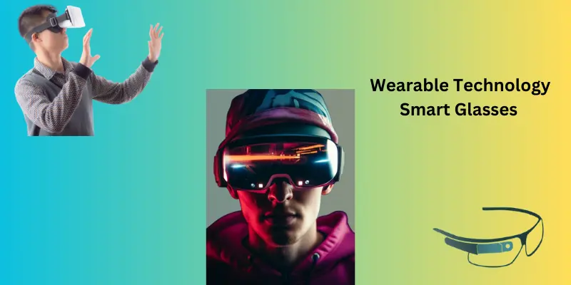 Wearable Technology Smart Glasses